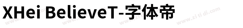 XHei BelieveT字体转换
